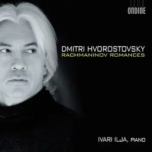 Rachmaninov: Romances - Dmitri Hvorostovsky, Ivari Ilja (2012)