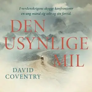 «Den usynlige mil» by David Coventry