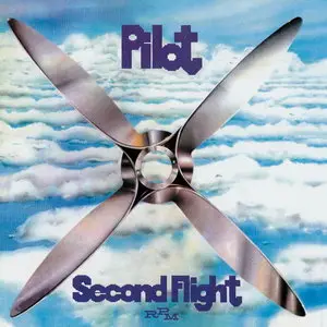 Pilot - Second Flight (1975) [Remastered 2009]