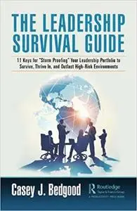 The Leadership Survival Guide: 11 Keys for 