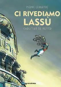 Ci Vediamo Lassù (2015) [Romanzo a fumetti]