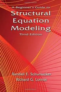 A beginner's guide to structural equation modeling