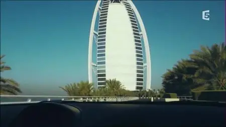 (Fr5) Burj al Arab, l'hôtel des milliardaires (2015)