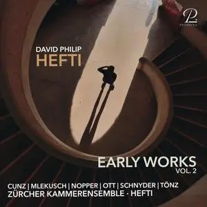 David Philip Hefti- Early Works, Vol. II (2021) [Official Digital Download]