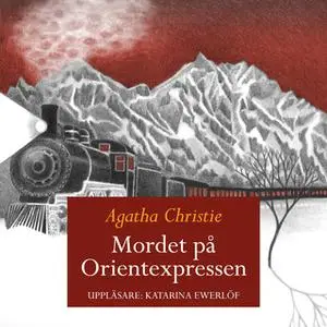 «Mordet på Orientexpressen» by Agatha Christie