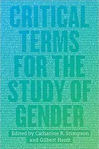 Critical Terms for the Study of Gender [Kindle Edition]