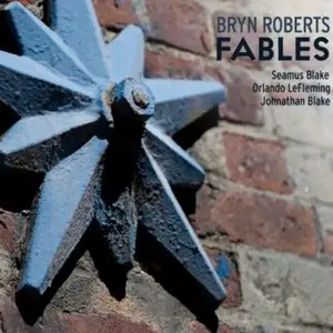Bryn Roberts - Fables (2013)