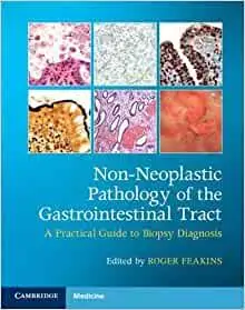 Non-Neoplastic Pathology of the Gastrointestinal Tract with Online Resource