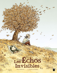Les Echos Invisibles - Tome 1