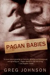 «Pagan Babies» by Greg Johnson
