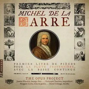 The Opus Project - La Barre: Pièces pour la flûte traversière, Livre 1 (2022)