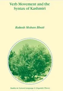Verb Movement and the Syntax of Kashmiri