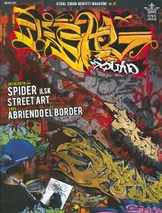 Ilegal Squad Graffiti Magazine Issue 19 2008