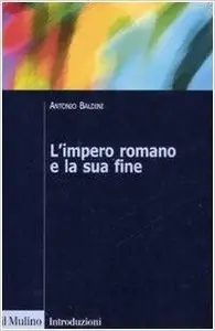 Antonio Baldini, "L'impero romano e la sua fine"