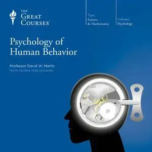 Psychology of Human Behavior [TTC Audio] {Repost}