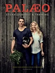 «Palæo» by Thomas Rode Andersen,Thilde Jo Maarbjerg