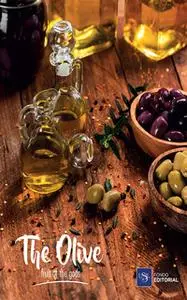 «The Olive: Fruit of the gods» by Fondo Editorial USIL