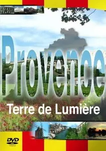 Provence - Terre de lumiere (2006)