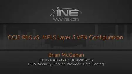 CCIE R&S v5: MPLS Layer 3 VPN Configuration