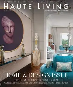 Haute Living - January-February 2024 (Home & Design Issue)