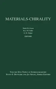 Topics in Stereochemistry, Materials-Chirality (Volume 24) by Mark M. Green (Repost)