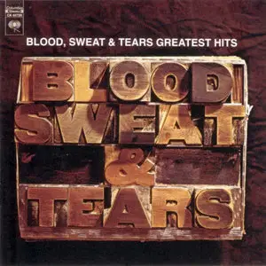 Blood, Sweat & Tears - Greatest Hits (Remastered)