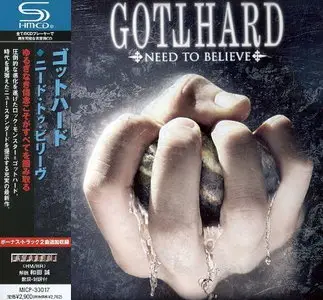 Gotthard - Need To Believe (2009) [Japan SHM-CD]