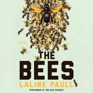 «The Bees» by Laline Paull