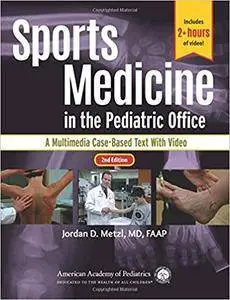 Sports Medicine in the Pediatric Office, Second Edition