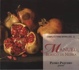 Pedro Piquero - Manuel Blasco de Nebra: Complete Piano Works, Vol. 2 (2009)