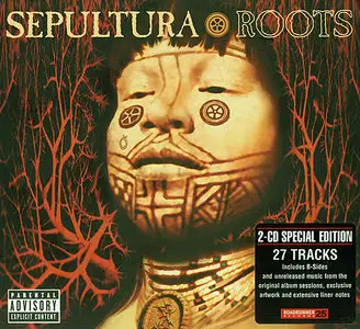 Sepultura - Roots (1996) [Special DCD Edition 2005] RE-UPPED