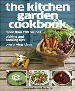 The Kitchen Garden Cookbook