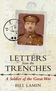 «Letters From The Trenches» by Bill Lamin