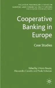 Cooperative Banking in Europe: Case Studies (repost)