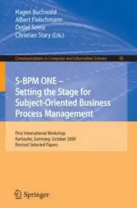 S-BPM ONE: Setting the Stage for Subject-Oriented Business Process Management (repost)