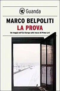 Marco Belpoliti - La prova
