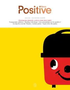 Positive News - Issue 85, 2016 Second Quarter