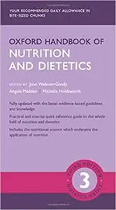 Oxford Handbook of Nutrition and Dietetics, 3rd Edition
