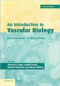 An Introduction to Vascular Biology: From Basic Science to Clinical Practice