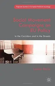 Social Movement Campaigns on EU Policy: In the Corridors and in the Streets (repost)