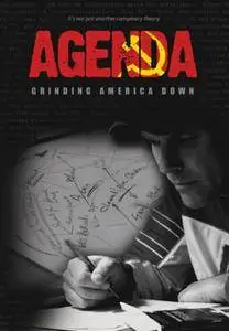 Agenda: Grinding America Down (2010)