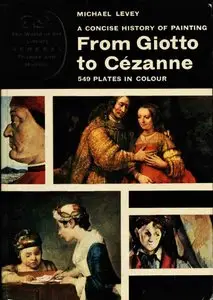 Michael Levey, "A Concise History of Painting, from Giotto to Cézanne"