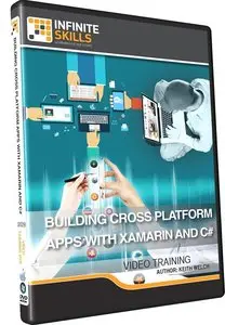 InfiniteSkills - Building Cross Platform Apps with Xamarin and C# Training Video
