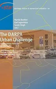 The DARPA Urban Challenge: Autonomous Vehicles in City Traffic