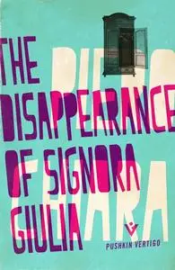 «The Disappearance of Signora Giulia» by Piero Chiara