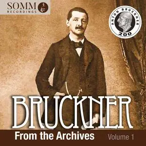 VA - Bruckner: From the Archives, Vol. 1 (2024) [Official Digital Download]