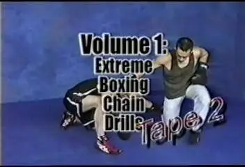 ABC`S OF NHB : High-Speed Training for No-Holds-Barred Fighting Vol 1: Extreme Boxing Chain Drills [repost]