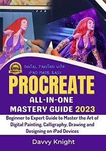 PROCREATE ALL-IN-ONE MASTERY GUIDE