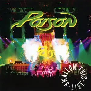 Poison - Swallow This Live (1991) [Club Edition, 2CD]
