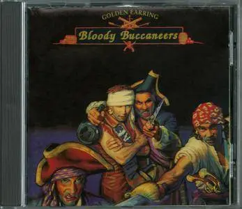Golden Earring - Bloody Buccaneers (1991) Re-Up